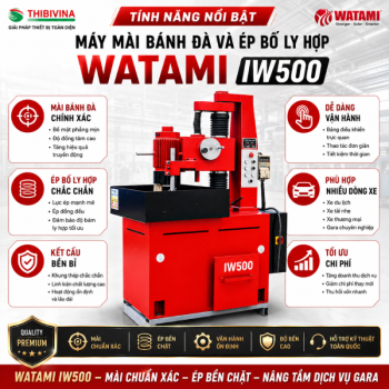 Máy Mài Bánh Đà Và Ép Bố Ly Hợp WATAMI IW500